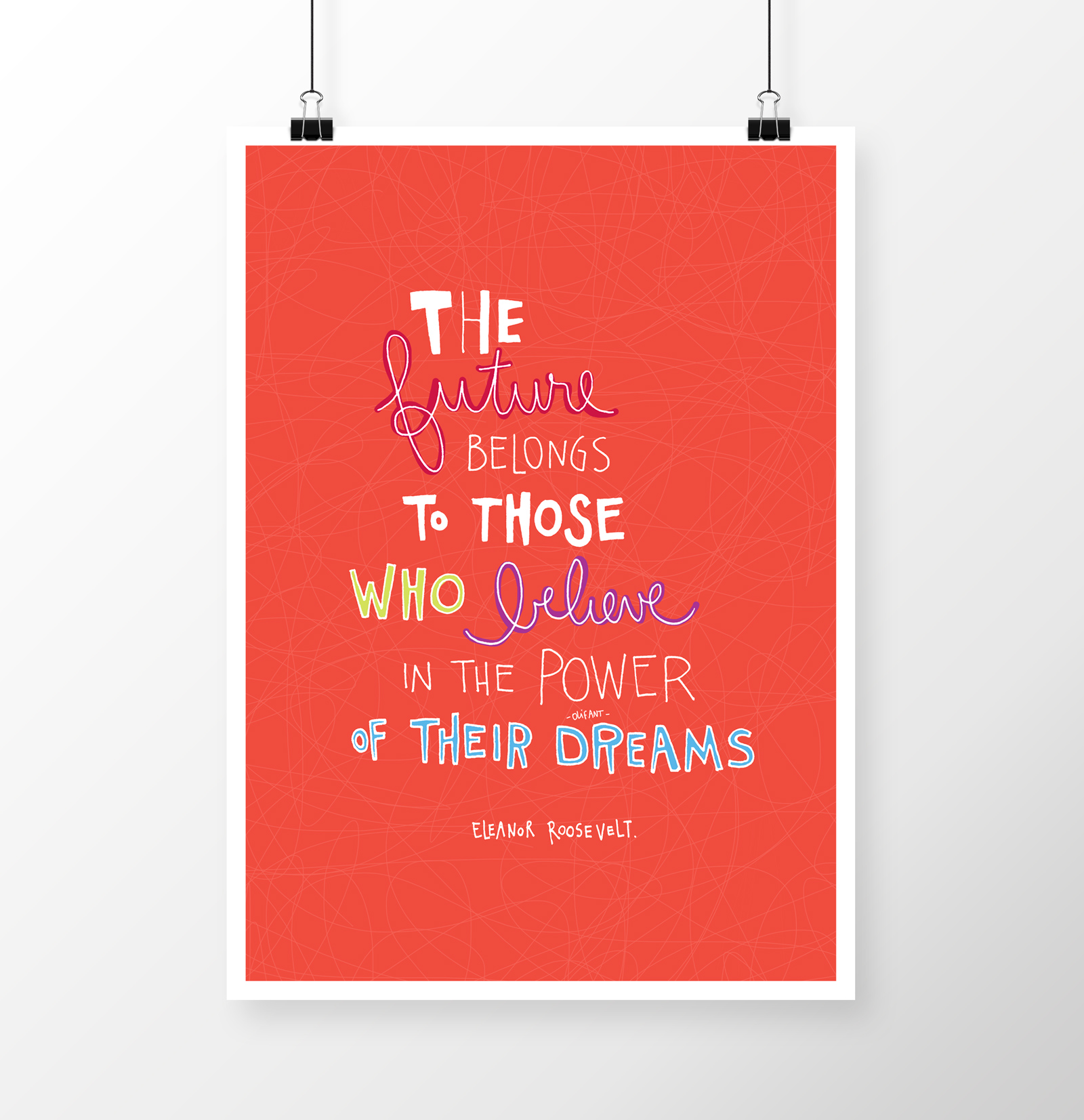 Serie ilustrada The future belongs to those who believe in the power of their dreams