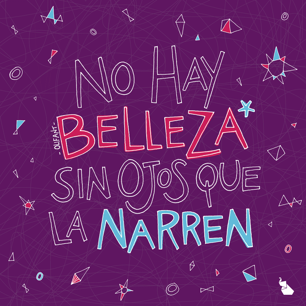 frase dibujada no hay belleza sin ojos que la narren